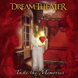 Dream Theater : Taste the Memories